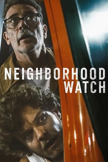 فيلم Neighborhood Watch 2025 مترجم