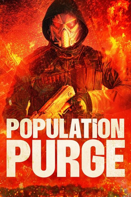 مشاهدة فيلم Population Purge 2024 مترجم حصرى اون لاين على أكثر من سيرفر