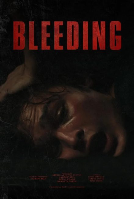 مشاهدة فيلم Bleeding 2024 مترجم حصرى اون لاين على أكثر من سيرفر