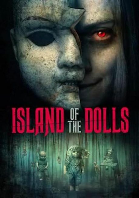 مشاهدة فيلم Island of the Dolls 2023 مترجم حصرى اون لاين على أكثر من سيرفر