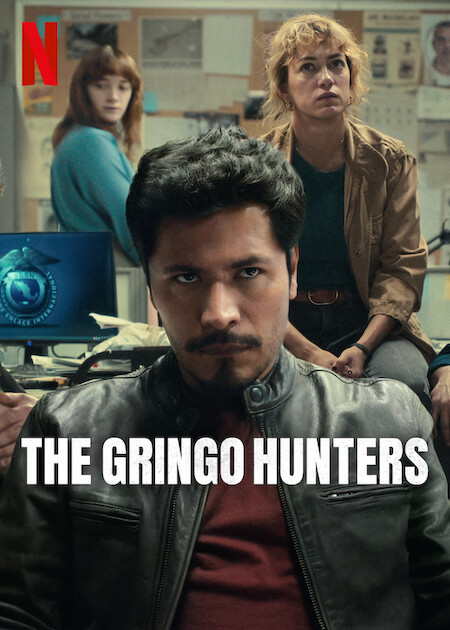 مشاهدة مسلسل The Gringo Hunters الموسم الاول الحلقة 8 مترجمة حصرى