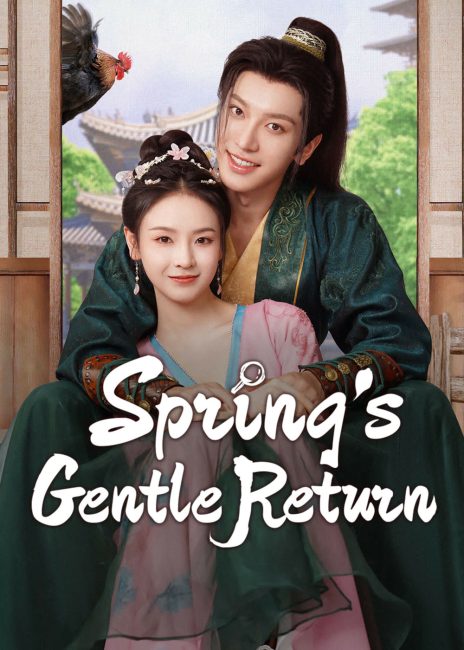 مشاهدة مسلسل عودة الربيع اللطيفة Spring’s Gentle Return الحلقة 3 مترجمة حصرى