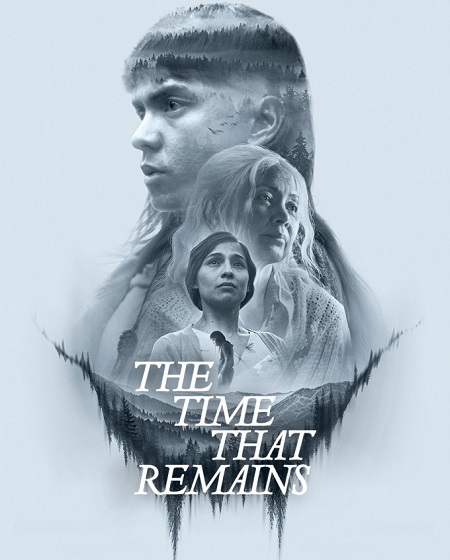 مشاهدة فيلم The Time That Remains 2025 مترجم