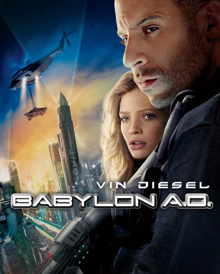 مشاهدة اونلاين فيلم Babylon A D 2008 مترجم