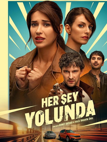 مشاهدة اونلاين فيلم Her Sey Yolunda 2025 مترجم