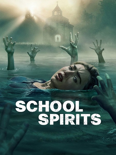 مشاهدة مسلسل School Spirits الموسم الثالث الحلقة 1 مترجمة